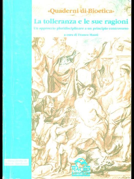 La tolleranza e le sue ragioni. Un approccio pluridisciplinare a un principio controverso - copertina