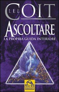 Ascoltare la propria guida interiore - Lee Coit - copertina