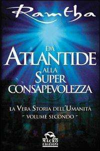 Da Atlantide alla superconsapevolezza - Ramtha - copertina