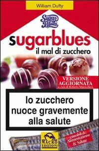 Sugarblues, il mal di zucchero - William Dufty - copertina