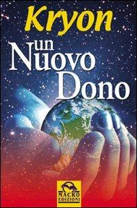 Un nuovo dono - Kryon - copertina