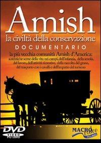 Amish. La civiltà della conservazione. DVD - John L. Ruth - copertina