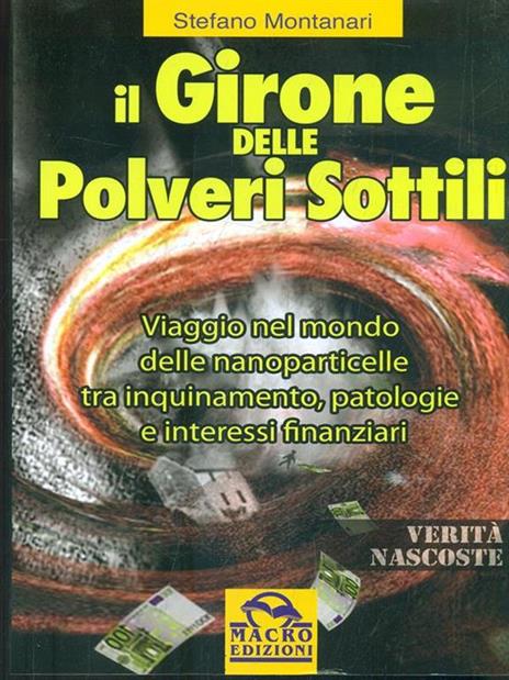 Il girone delle polveri sottili. Viaggio nel mondo delle nanoparticelle tra inquinamento, patologie e interessi finanziari - Stefano Montanari - copertina