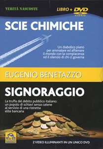 Libro Scie chimiche-Signoraggio. Con DVD Eugenio Benetazzo