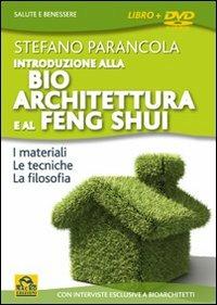 Introduzione alla bio architeturra e al Feng Shui. Con DVD - Stefano Parancola - 4