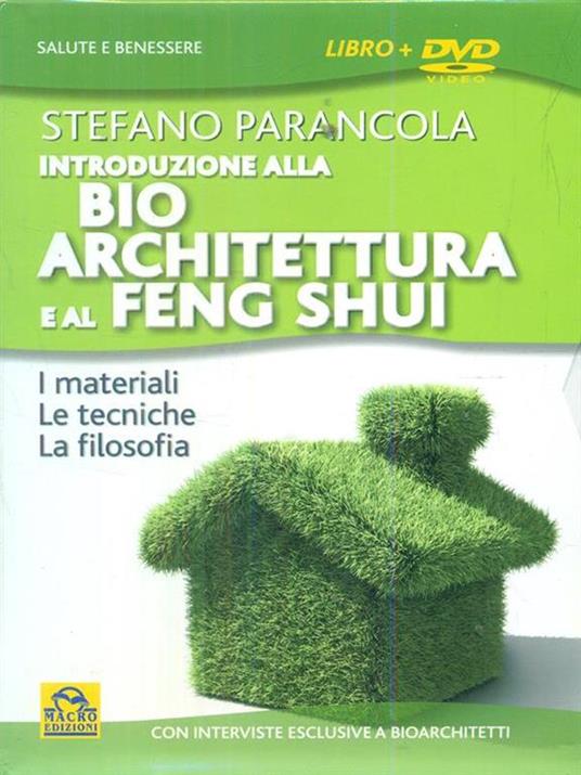Introduzione alla bio architeturra e al Feng Shui. Con DVD - Stefano Parancola - copertina