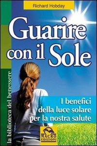 Guarire con il sole - Richard Hobday - 2