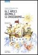 Gli amici animali ci insegnano...