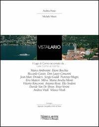Vista Lario. Il Lago di Como raccontato da... Ediz. italiana e inglese - Michele Mauri,Andrea Dusio - copertina