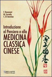 Introduzione al pensiero e alla medicina classica cinese - Fabrizio Bonanomi,Maurizio Corradin,Carlo Di Stanislao - copertina