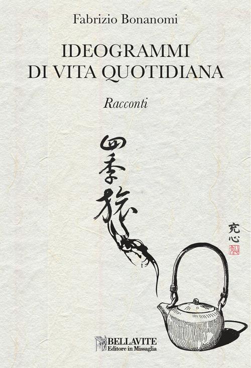 Ideogrammi di vita quotidiana - Fabrizio Bonanomi - copertina