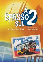 A spasso sul 2