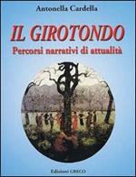 Il girotondo. Percorsi narrativi di attualità