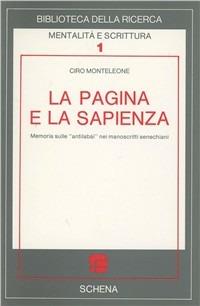 La pagina e la sapienza. Memoria sulle «Antilabai» nei manoscritti senechiani - Ciro Monteleone - copertina