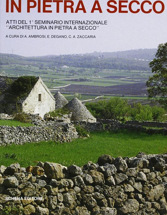 Architettura in pietra a secco. Atti del 1º Seminario internazionale - copertina