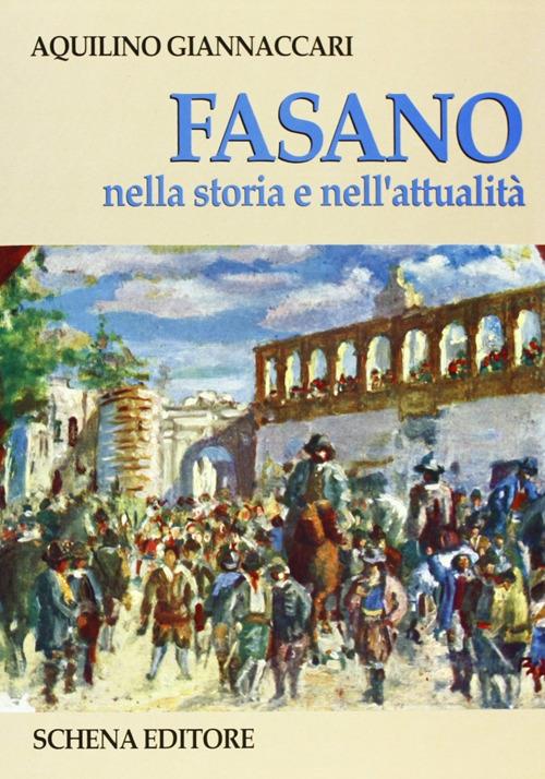 Fasano nella storia e nell'attualità - Aquilino Giannaccari - copertina