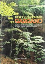 Parco nazionale del Gargano. La foresta umbra, le riserve naturali, le zone umide, le isole Tremiti