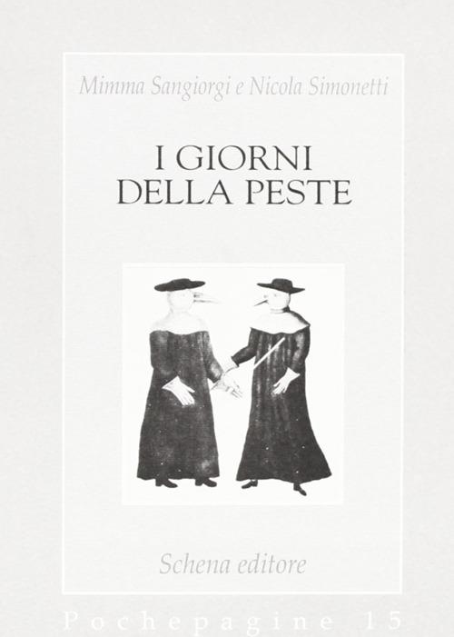 I giorni della peste - Mimma Sangiorgi,Nicola Simonetti - copertina