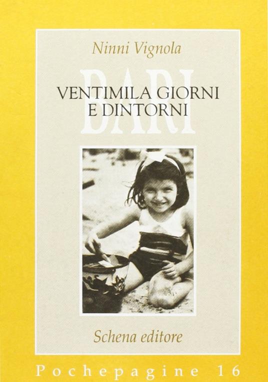 Bari ventimila giorni e dintorni - Ninni Vignola - copertina