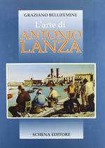 L' arte di Antonio Lanza