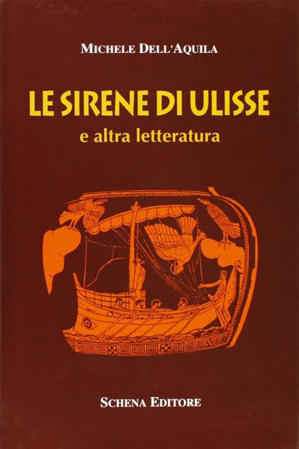 Le sirene di Ulisse e altra letteratura - Michele Dell'Aquila - copertina