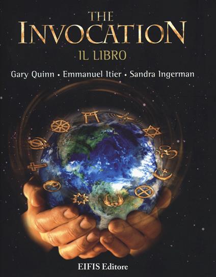 The invocation - Gary Quinn,Emmanuel Itier,Sandra Ingerman - copertina