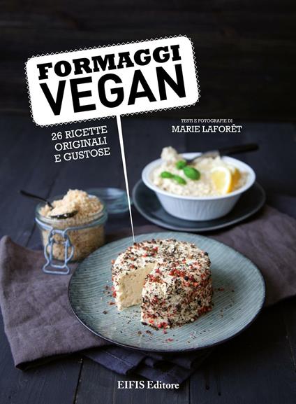 Formaggi vegan - Marie Laforêt - copertina