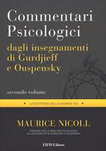 Commentari psicologici dagli insegnamenti di Gurdjieff e Ouspensky. Vol. 2