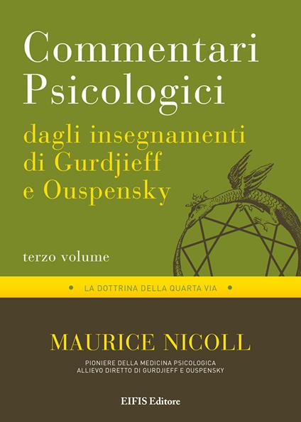 Commentari psicologici dagli insegnamenti di Gurdjieff e Ouspensky. Vol. 3 - Maurice Nicoll - copertina