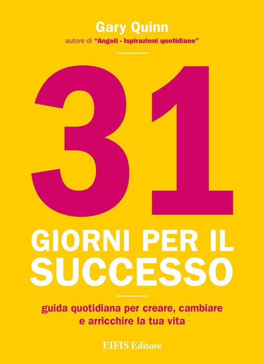 31 giorni per il successo - Gary Quinn - ebook