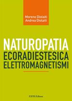 Naturopatia Radiestesica Elettromagnetismi