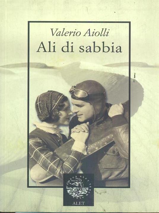 Ali di sabbia - Valerio Aiolli - 2