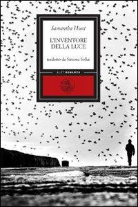 L'inventore della luce - Samantha Hunt - copertina