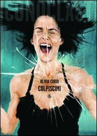 Colpiscimi - Olivia Corio - copertina