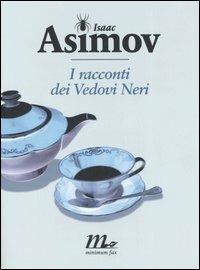 I racconti dei Vedovi Neri - Isaac Asimov - copertina