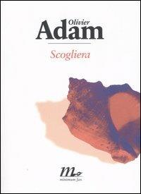Scogliera - Olivier Adam - copertina