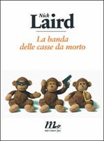 La banda delle casse da morto