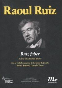 Raoul Ruiz. Ruiz faber - copertina