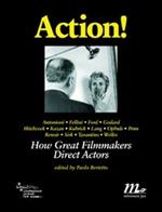 Action! How great filmmakers direct actors
