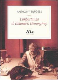 L' importanza di chiamarsi Hemingway - Anthony Burgess - copertina