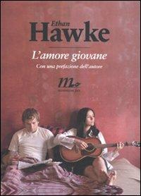 L' amore giovane - Ethan Hawke - copertina