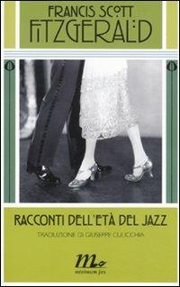 Racconti dell'età del jazz - Francis Scott Fitzgerald - copertina