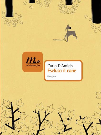 Escluso il cane - Carlo D'Amicis - ebook