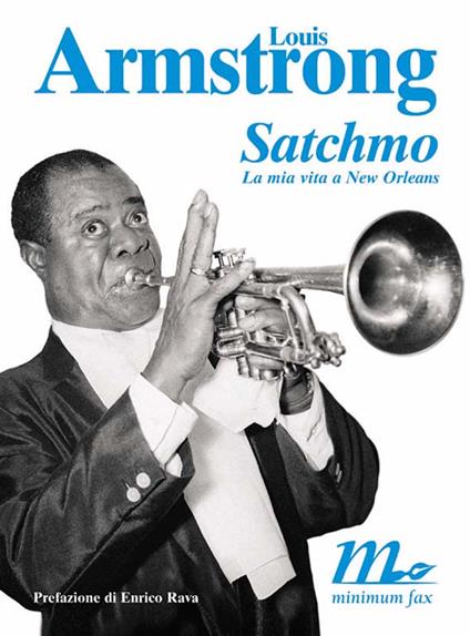 Satchmo. La mia vita a New Orleans - Louis Armstrong,A. Coopmans De Yoldi - ebook