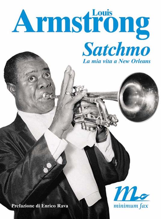 Satchmo. La mia vita a New Orleans - Louis Armstrong,A. Coopmans De Yoldi - ebook