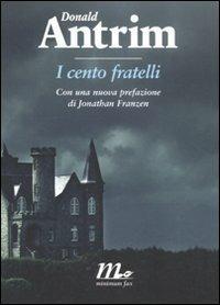 I cento fratelli - Donald Antrim - copertina