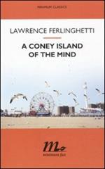 A Coney Island of the mind