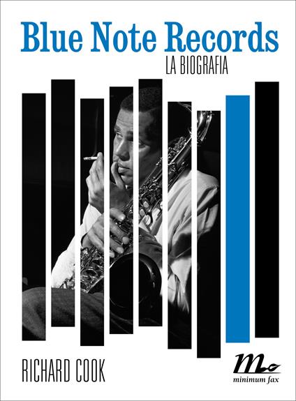 Blue note records. La biografia - Richard Cook,M. Bertoli - ebook