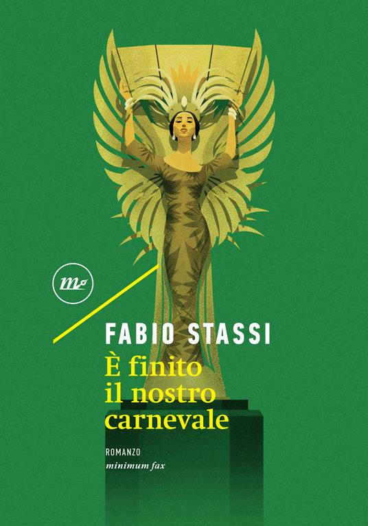 È finito il nostro carnevale - Fabio Stassi - ebook