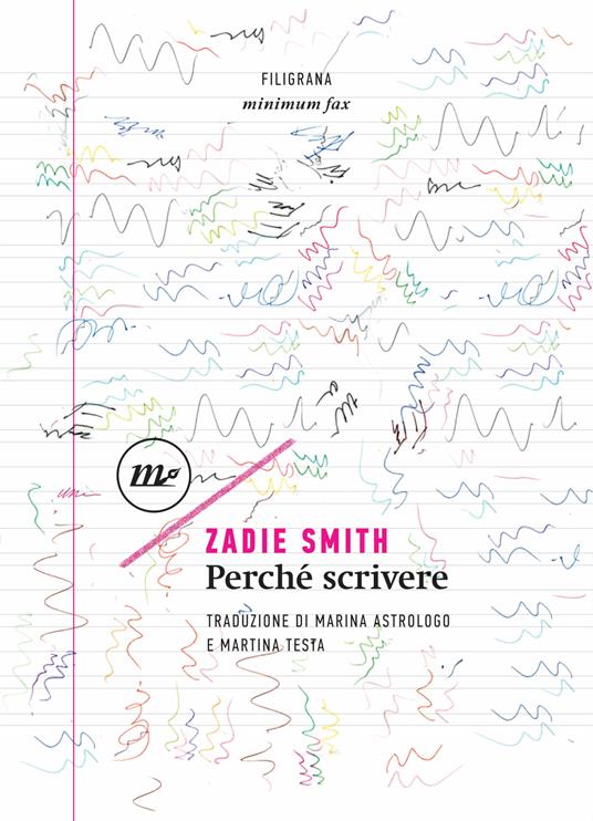 Perché scrivere - Zadie Smith,Marina Astrologo,Martina Testa - ebook